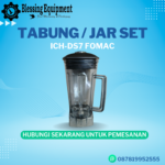 ICH-DS7 Tabung Set / Jar Set Blender Original Fomac