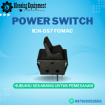 ICH-DS7 Sparepart Power Switch Fomac Original