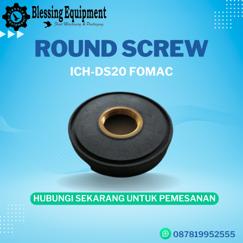 ICH-DS20 Sparepart Round Screw Fomac Original