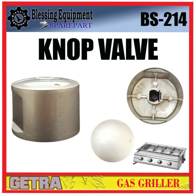 BS-214 SPAREPART KNOP VALVE Gas Burner GETRA BS 214 KNOP PEMUTAR | SAKELAR PEMUTAR |  KNOB GAS PEMANGGANG BS214 GETRA