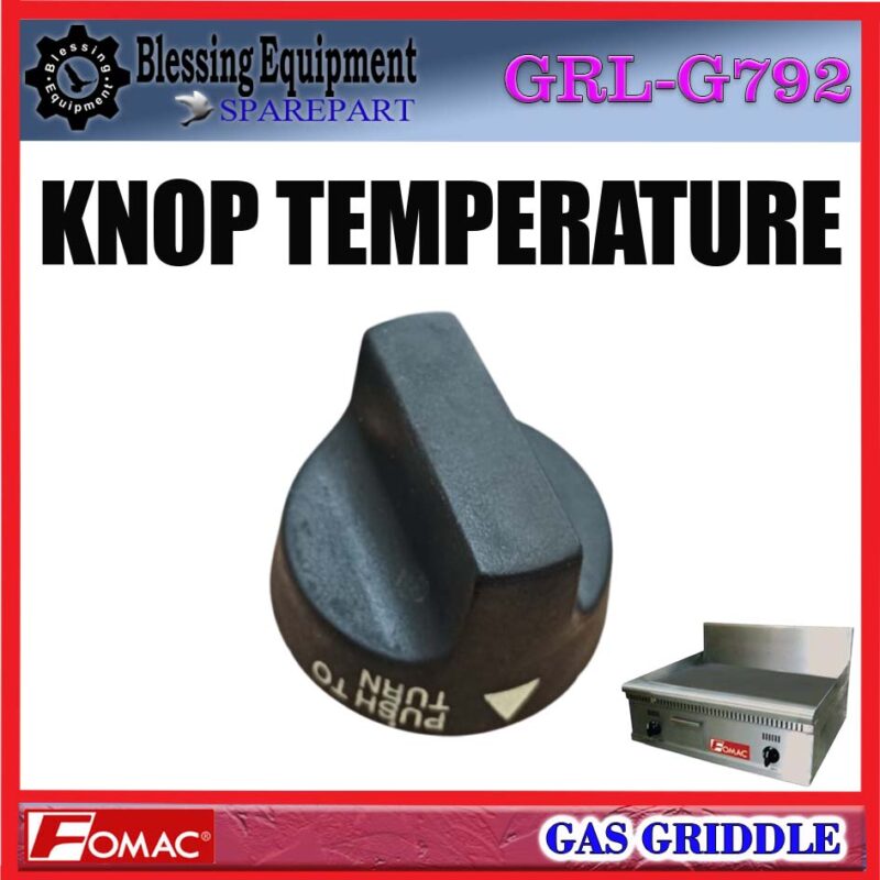 GRL-G792 SPAREPART TOMBOL KONTROL | KNOB TEMPERATURE Gas Griddle FOMAC GRL G792 KENOP | KNOB PENGATUR SUHU MESIN PEMANGGANG GAS GRLG792 FOMAC - Image 4