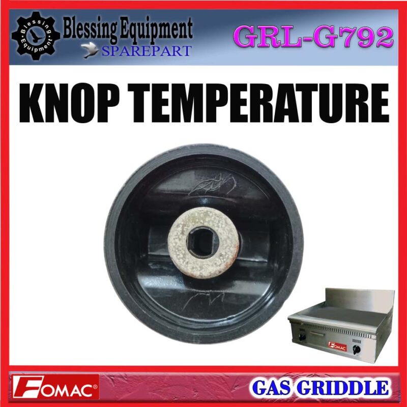 GRL-G792 SPAREPART TOMBOL KONTROL | KNOB TEMPERATURE Gas Griddle FOMAC GRL G792 KENOP | KNOB PENGATUR SUHU MESIN PEMANGGANG GAS GRLG792 FOMAC - Image 5