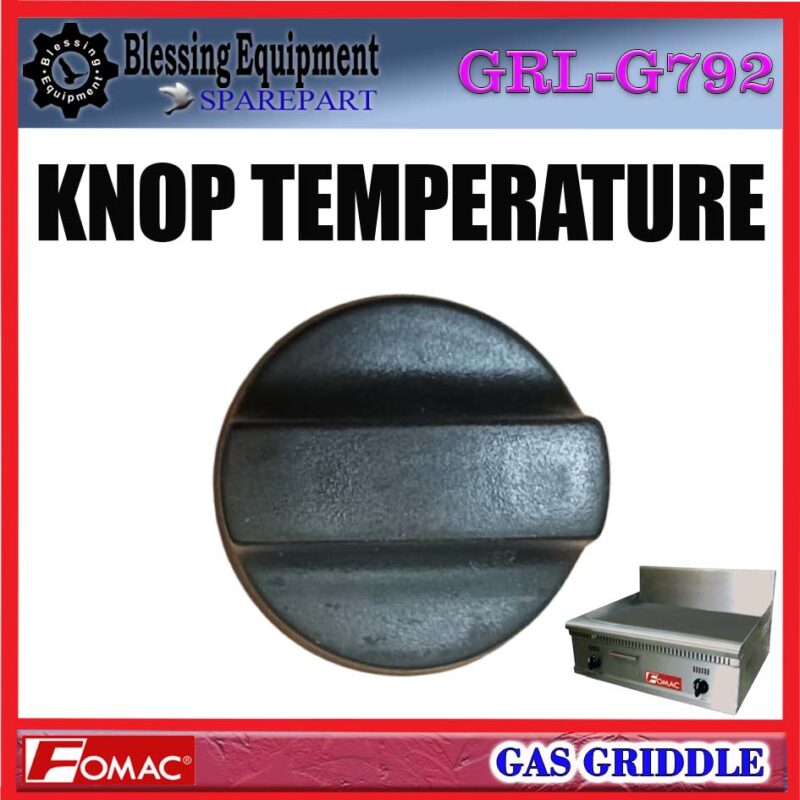 GRL-G792 SPAREPART TOMBOL KONTROL | KNOB TEMPERATURE Gas Griddle FOMAC GRL G792 KENOP | KNOB PENGATUR SUHU MESIN PEMANGGANG GAS GRLG792 FOMAC - Image 6