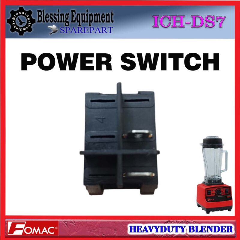 ICH-DS7 SPAREPART POWER SWITCH | SAKLAR | SWITCH ON OFF Heavy Duty Blender FOMAC ICH DS7 SAKLAR DAYA UTAMA BLENDER ICHDS7 FOMAC - Image 6
