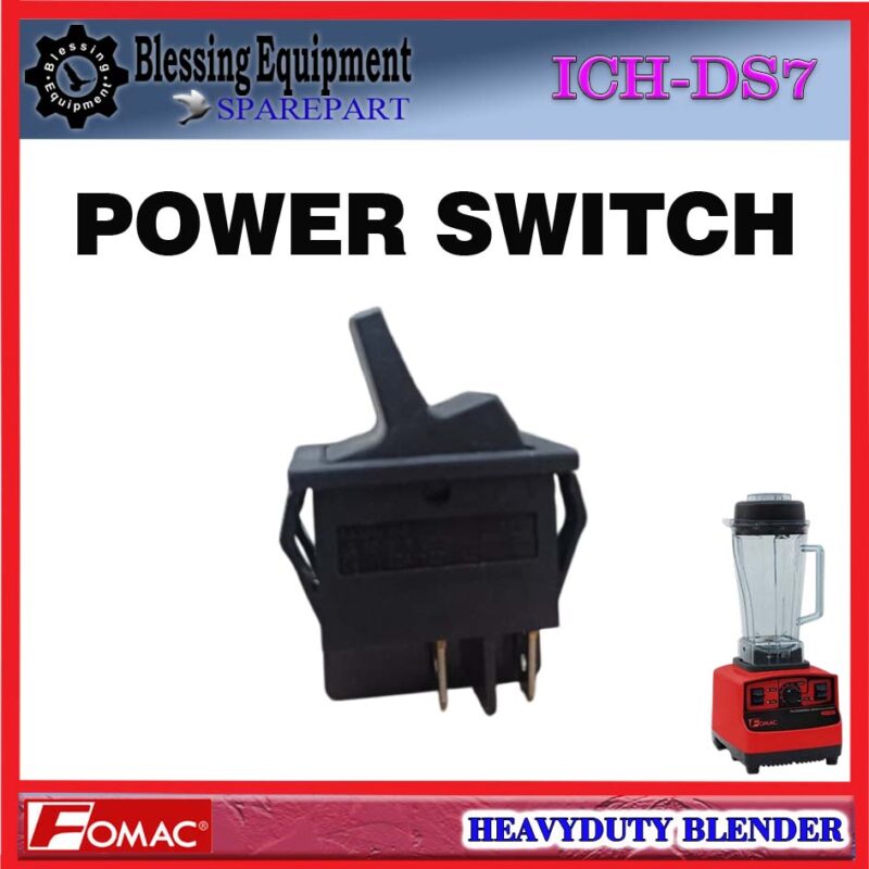 ICH-DS7 SPAREPART POWER SWITCH | SAKLAR | SWITCH ON OFF Heavy Duty Blender FOMAC ICH DS7 SAKLAR DAYA UTAMA BLENDER ICHDS7 FOMAC - Image 4