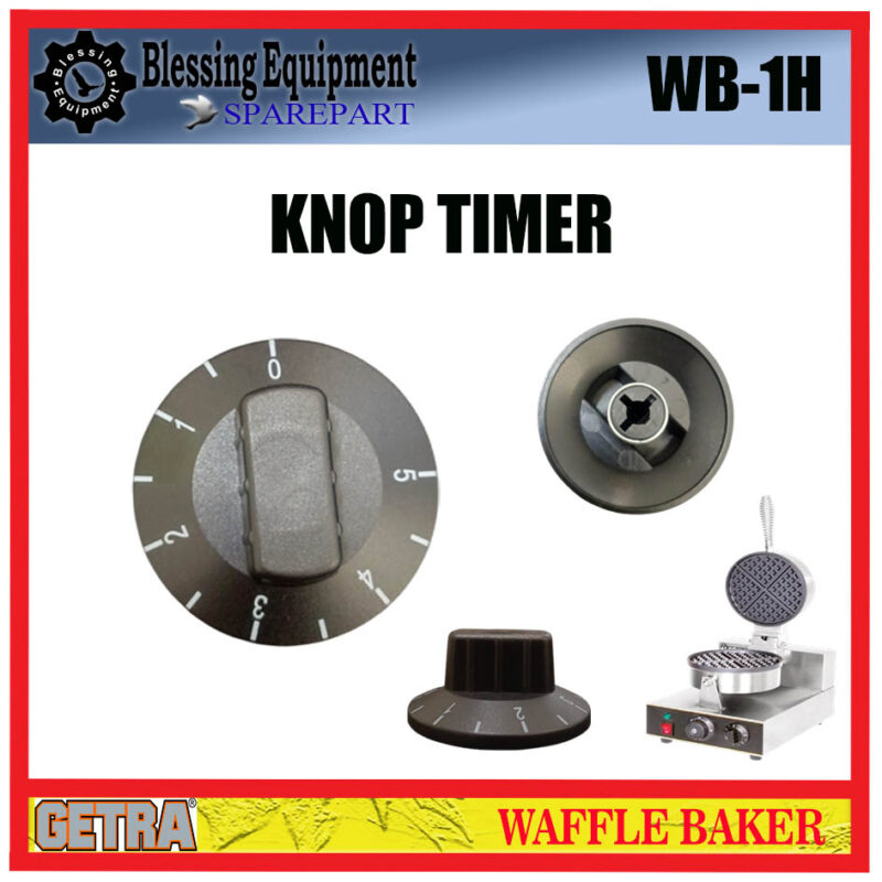 WB-1H SPAREPART KNOP TIMER | ROTARY KNOB Waffle Baker GETRA WB 1H KNOP TIME SWITCH | PUTARAN WAKTU MESIN WAFFLE BAKER WB1H GETRA - Image 7