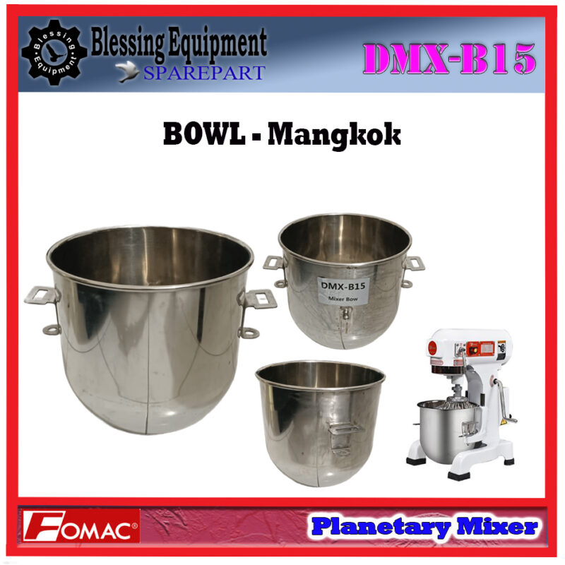 DMX-B15 Sparepart BOWL Planetary Mixer Fomac