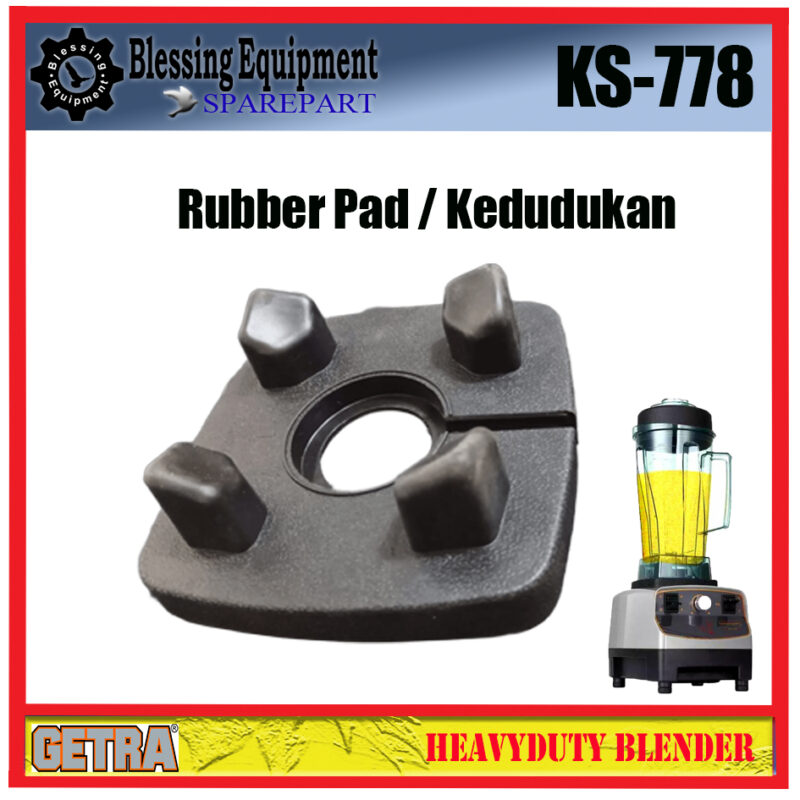 KS-778 Sparepart RUBBER PAD / Kedudukan Blender Getra - Image 4