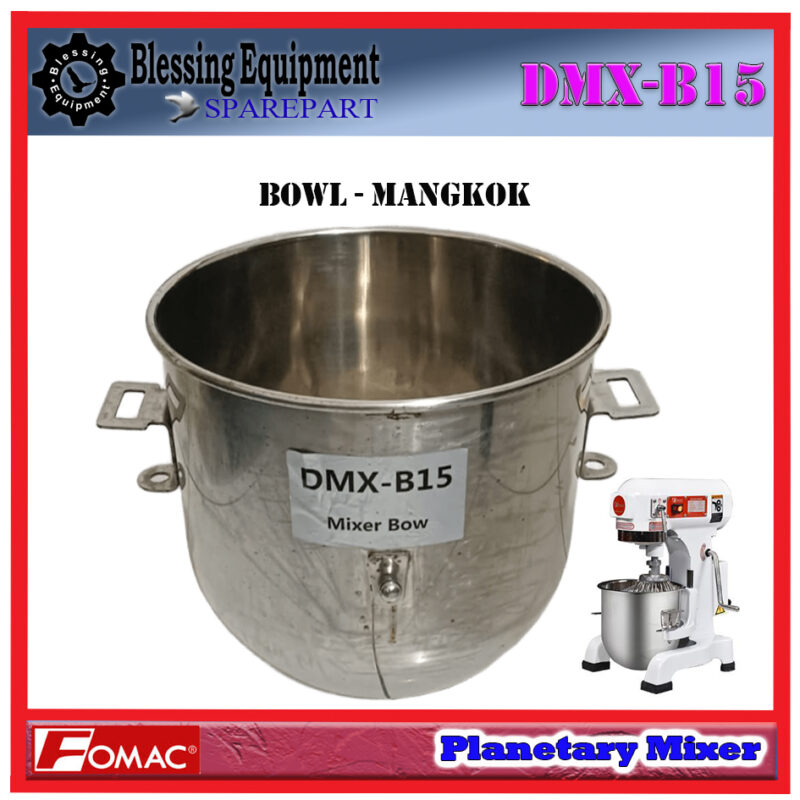 DMX-B15 Sparepart BOWL Planetary Mixer Fomac - Image 8