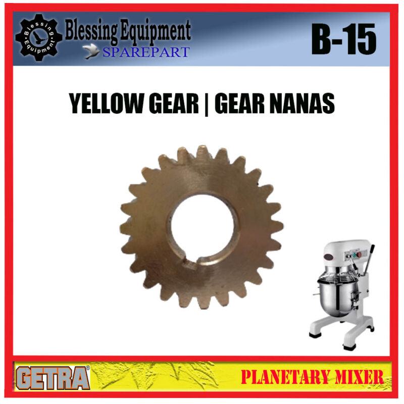 B-15 YELLOW GEAR | GEAR NANAS Z=24 Planetary Mixer Getra - Image 4