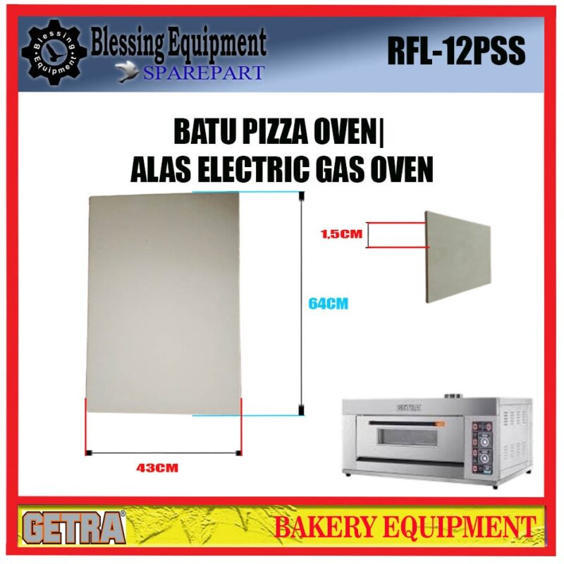 RFL-12PSS Sparepart BATU | ALAS 43x64x1.5cm Gas Oven Pizza Getra