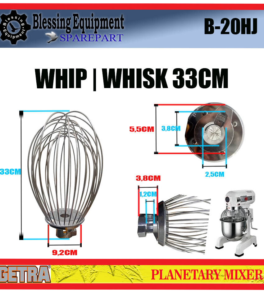 B-20HJ Sparepart WHIP | WHISK Pengaduk Planetary Mixer Getra