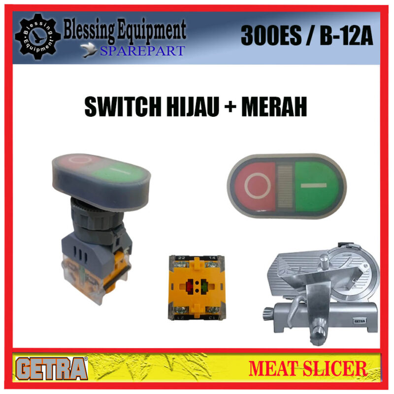 300ES/B-12A SWITCH GREEN & RED MEAT SLICER GETRA