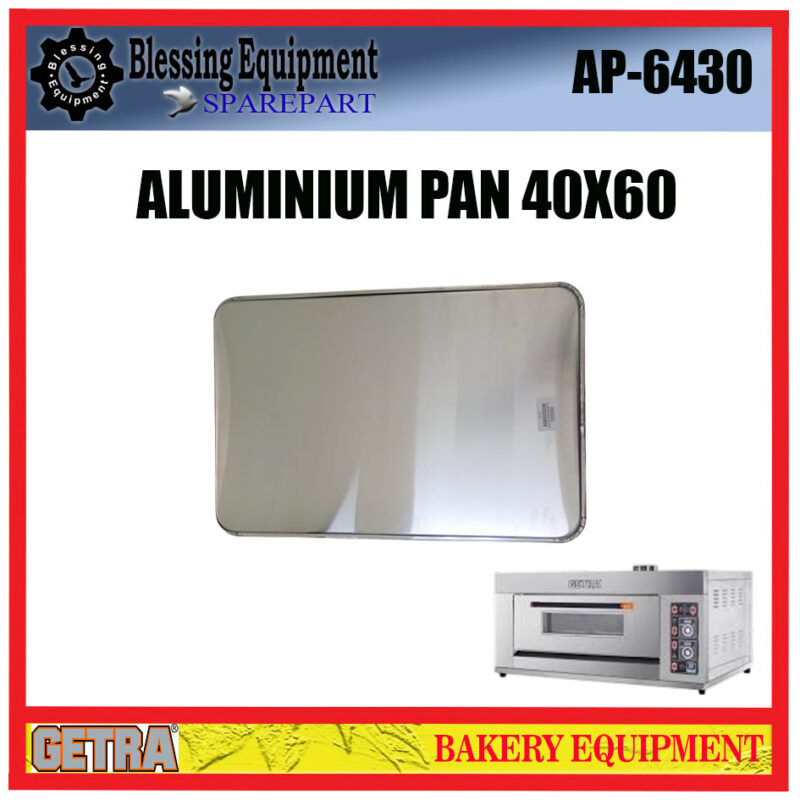 AP-6430 SPAREPART ALUMINIUM PAN | LOYANG | BAKERY PAN OVEN GETRA AP-6430 SPAREPART ALUMINIUM PAN | LOYANG | BAKERY PAN OVEN GETRA - Image 3