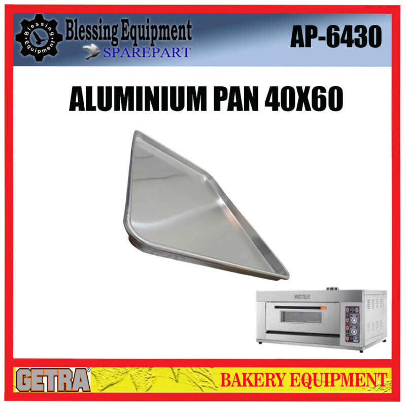 AP-6430 SPAREPART ALUMINIUM PAN | LOYANG | BAKERY PAN OVEN GETRA AP-6430 SPAREPART ALUMINIUM PAN | LOYANG | BAKERY PAN OVEN GETRA - Image 2
