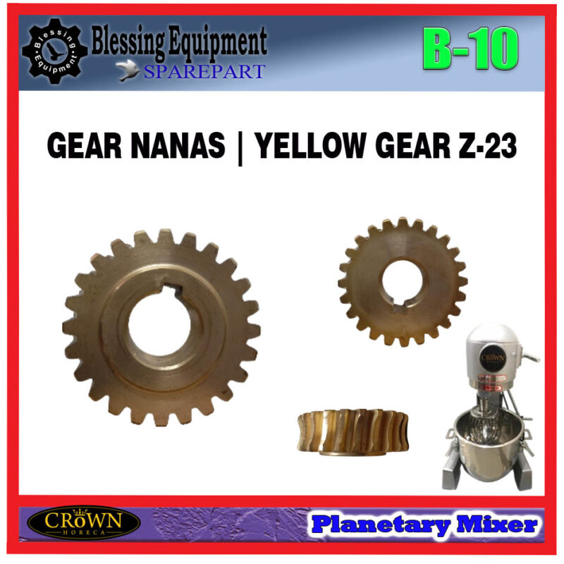 B-10 SPAREPART YELLOW GEAR | GEAR NANAS Z-23 Planetary Mixer CROWN GEAR 23 GIGI