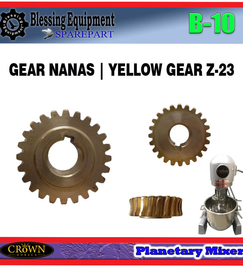 B-10 SPAREPART YELLOW GEAR | GEAR NANAS Z-23 Planetary Mixer CROWN GEAR 23 GIGI