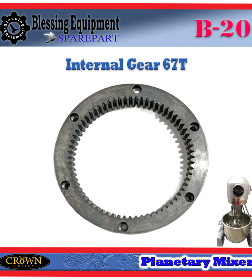 B-20 SPAREPART INNER GEAR | INTERNAL GEAR 67T Planetary Mixer CROWN B 20 GEAR 67T