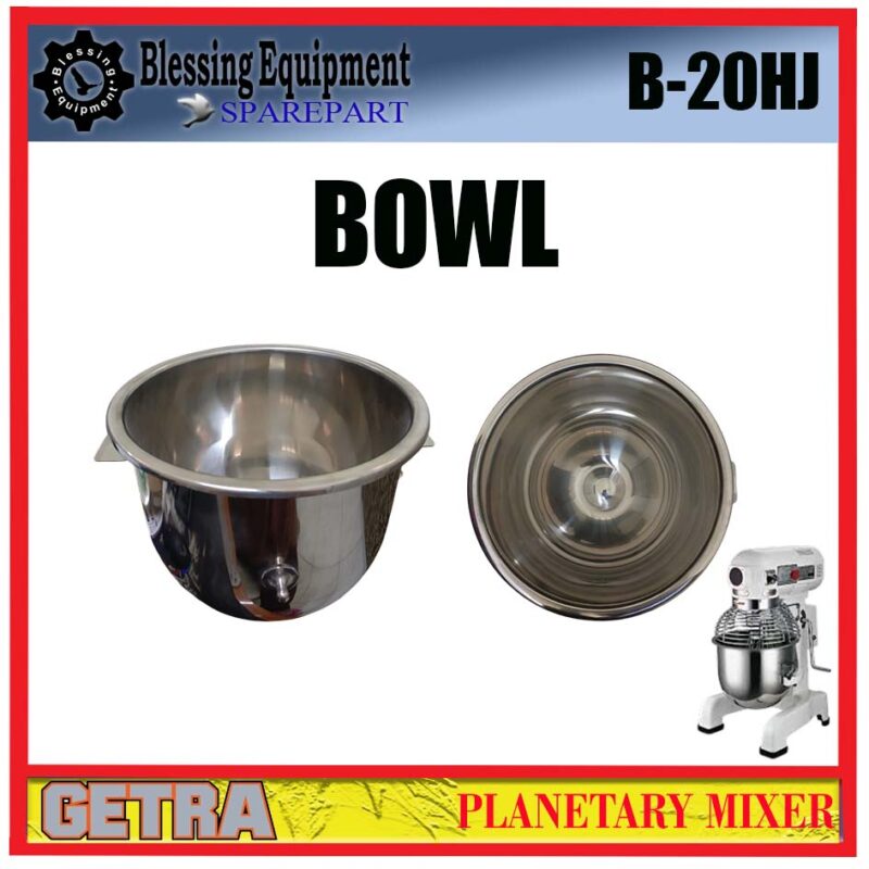 B-20HJ GETRA SPAREPART WADAH | BOWL 20L T=28,5 D=35,5 Planetary Mixer GETRA MANGKUK MIXER 20LITER B 20HJ