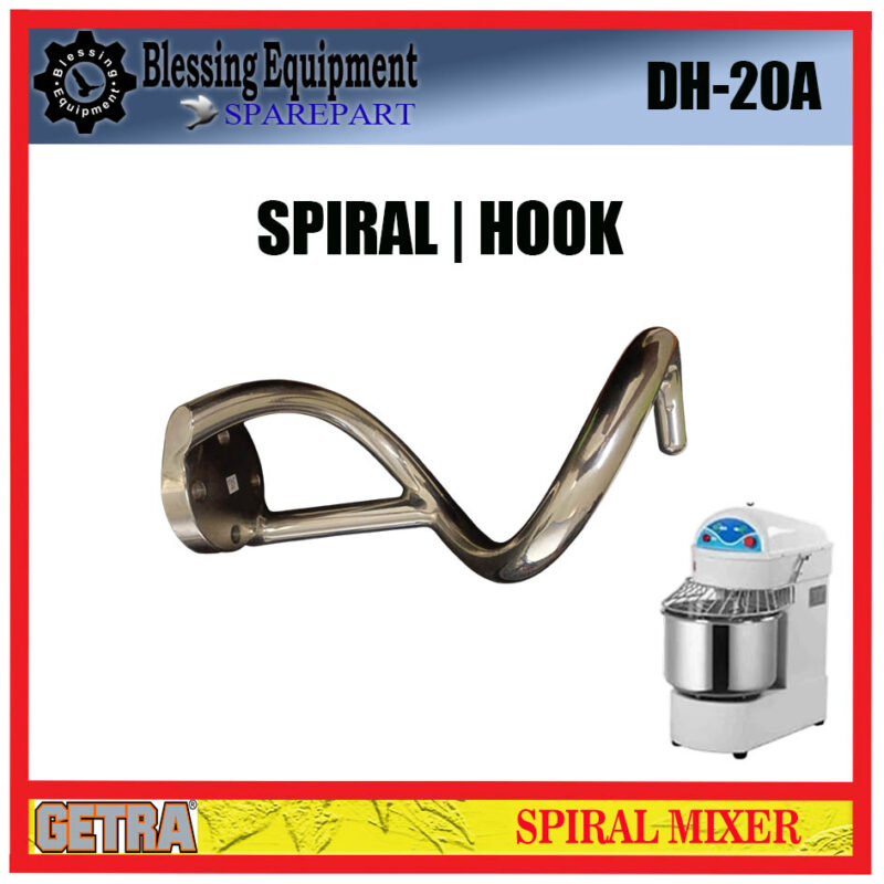 DH-20A SPAREPART HOOK | SPIRAL 20L Spiral Mixer GETRA Pengaduk Spiral Mixer 20LITER DH 20A - Image 4