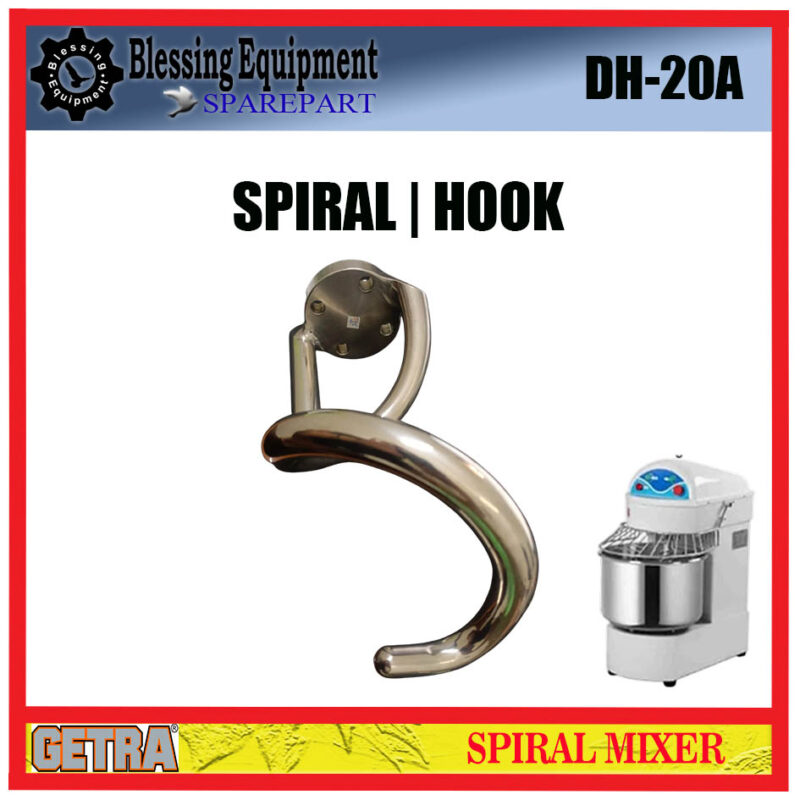 DH-20A SPAREPART HOOK | SPIRAL 20L Spiral Mixer GETRA Pengaduk Spiral Mixer 20LITER DH 20A - Image 3