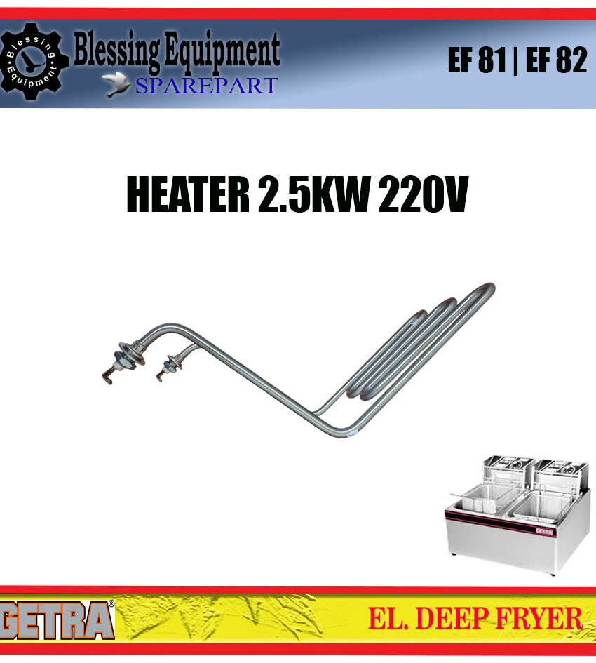 EF-81 | EF-82 SPAREPART PEMANAS | HEATER ELEMENT 2,5KW 220V Electric Deep Fryer GETRA PEMANAS MESIN PENGGORENG ELEKTRIK EF 81 EF 82
