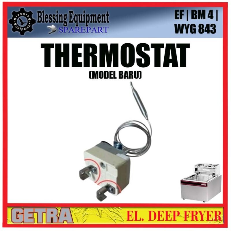 EF-81 | BM 4 | WYG 843 SPAREPART THERMOSTAT (NEW MODEL) Electric Deep Fryer GETRA EF 81 BM 4 WYG 843 TEMPERATURE CONTROLLER | PENGATUR SUHU OTOMATIS MODEL BARU MESIN PENGGORENGAN LISTRIK EF81 BM4 WYG843 GETRA - Image 2
