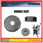 SC-D8 | ET-D8 SPAREPART HANDLE SEAT Cup Sealer ET-D8SM GETRA DUDUKAN TUAS PENEKAN MESIN CUP SEALER ET D8 SC D8