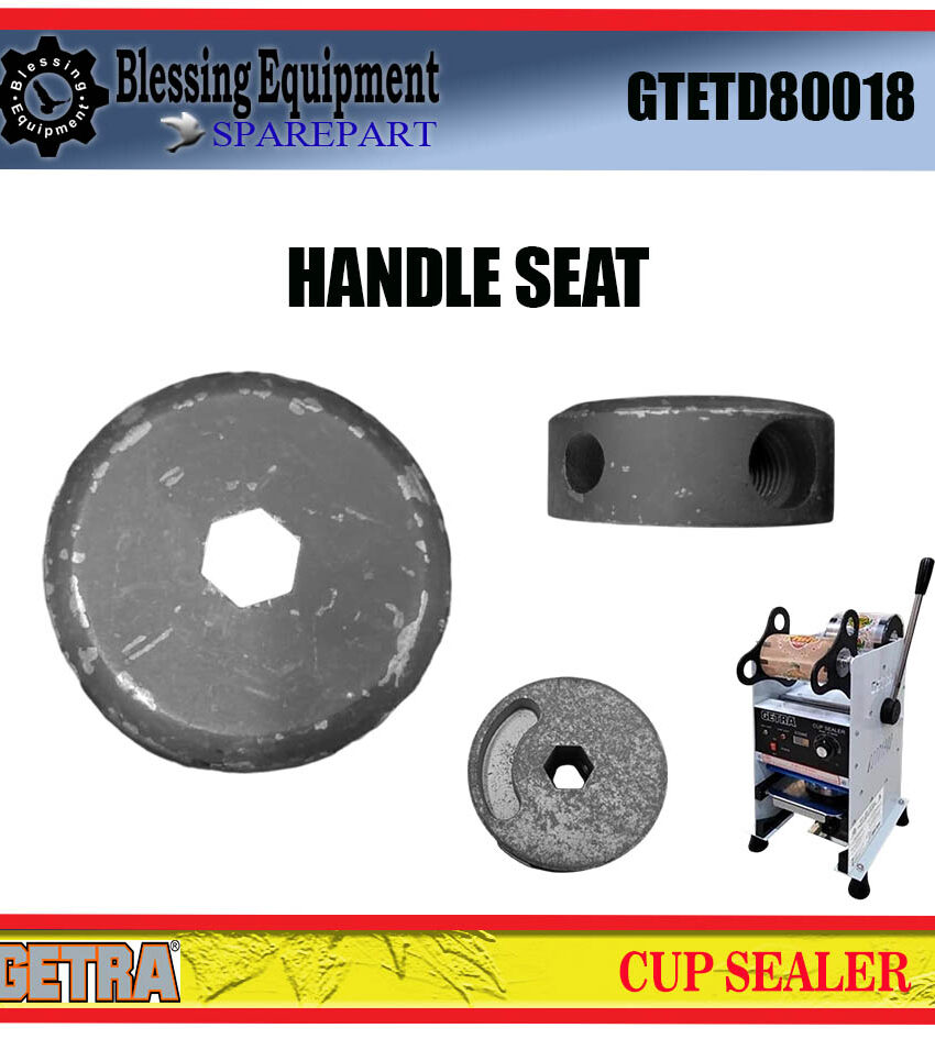 SC-D8 | ET-D8 SPAREPART HANDLE SEAT Cup Sealer ET-D8SM GETRA DUDUKAN TUAS PENEKAN MESIN CUP SEALER ET D8 SC D8