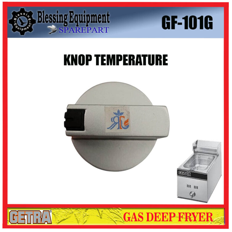 GF-101G SPAREPART KNOP TEMPERATURE | Knob Gass Deep Fryer GETRA KNOP PENGATUR ON OFF Kompor Gas GF 101G - Image 3