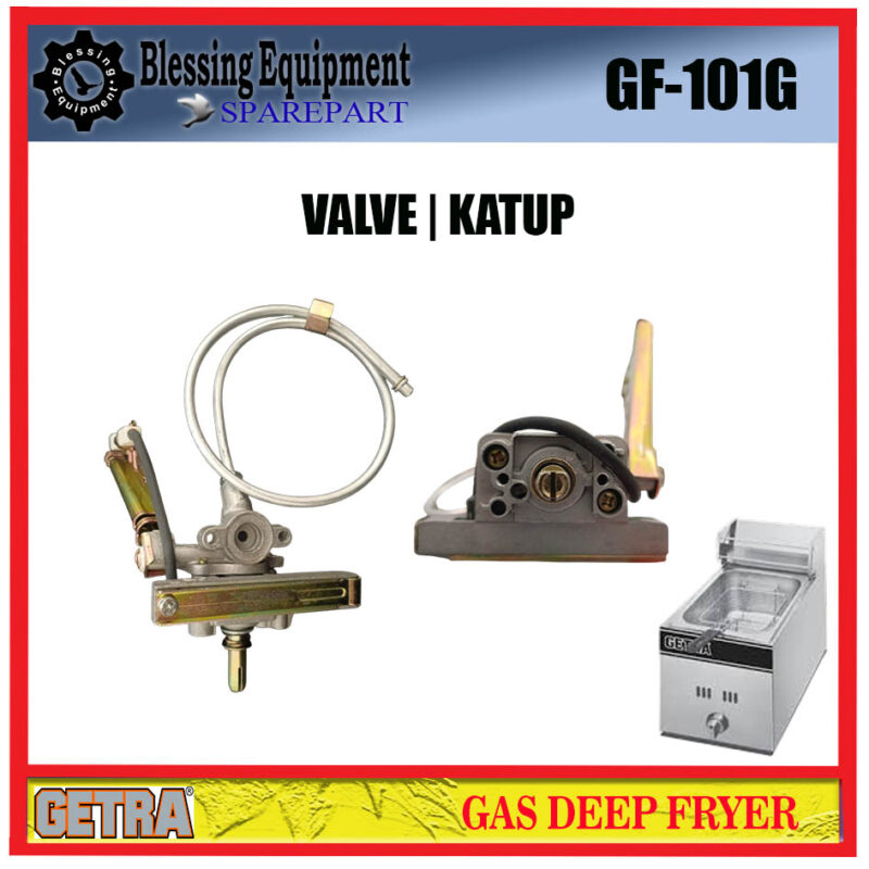 GF-101G SPAREPART VALVE | KATUP Gas Deep Fryer GETRA PENGATUR ALIRAN GAS BESAR KECIL KOMPOR GF 101G - Image 2