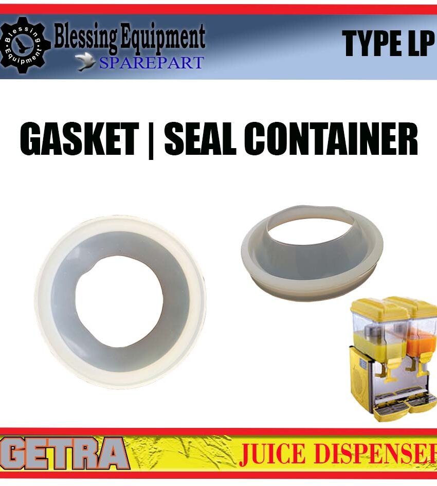 LP-12X1 LP-12X2 LP-12X3 SPAREPART GASKET | SEAL CONTAINER Juice Dispenser GEA GETRA KARET SEAL Dispenser TYPE LP