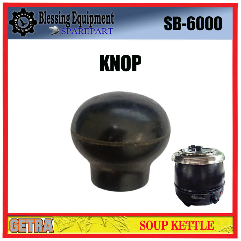 SB-6000 SPAREPART KNOP Soup Kettle GETRA - Image 3