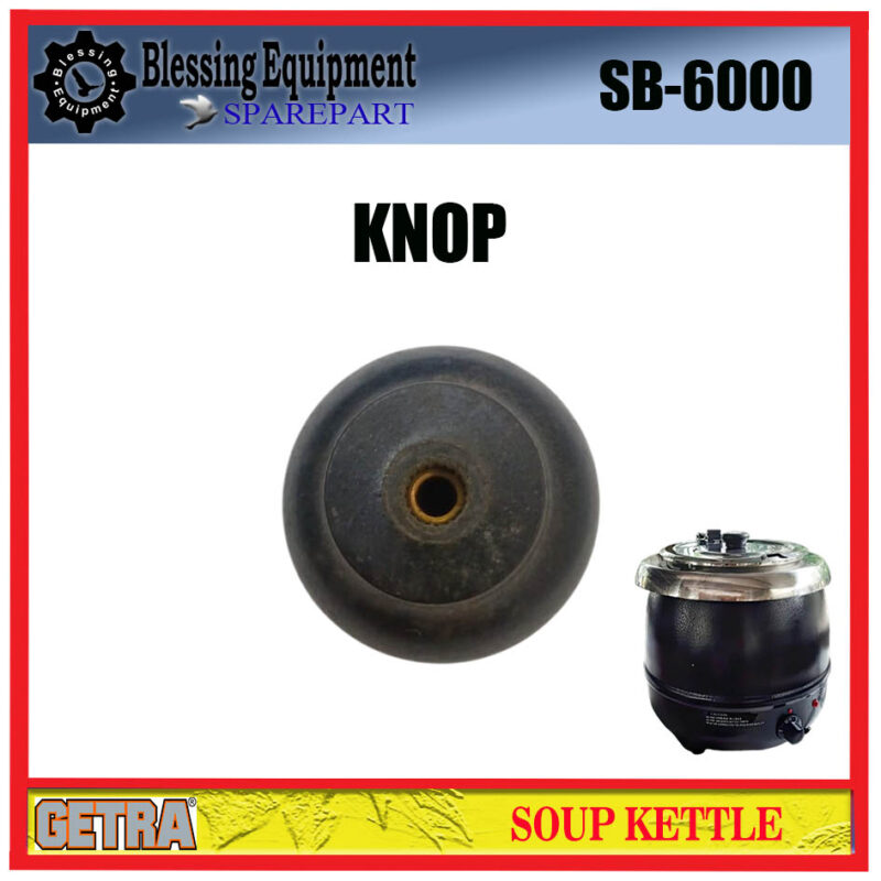 SB-6000 SPAREPART KNOP Soup Kettle GETRA - Image 2