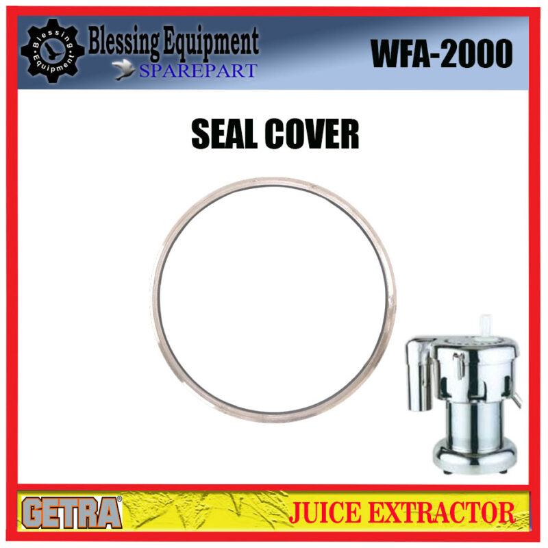WFA-2000 GETRA SPAREPART SEAL COVER Juice Extractor GETRA - Image 4