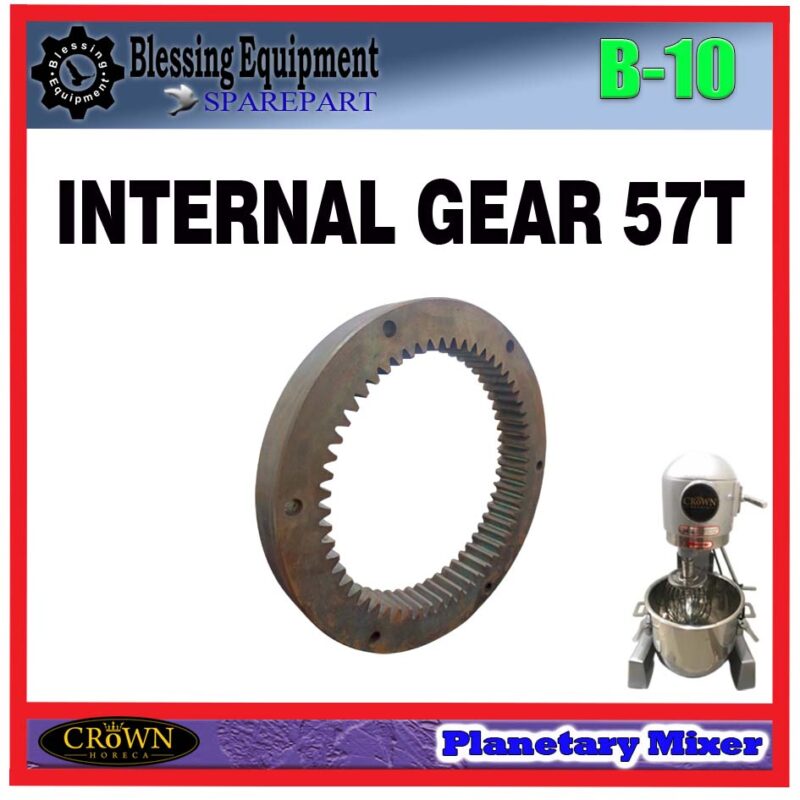 B-10 SPAREPART INNER GEAR | INTERNAL GEAR 57T Planetary Mixer 10 LITER CROWN B 10 RING GEAR 57 GIGI MESIN PENGADUK ADONAN MIXER 10 LITER B10 CROWN - Image 3