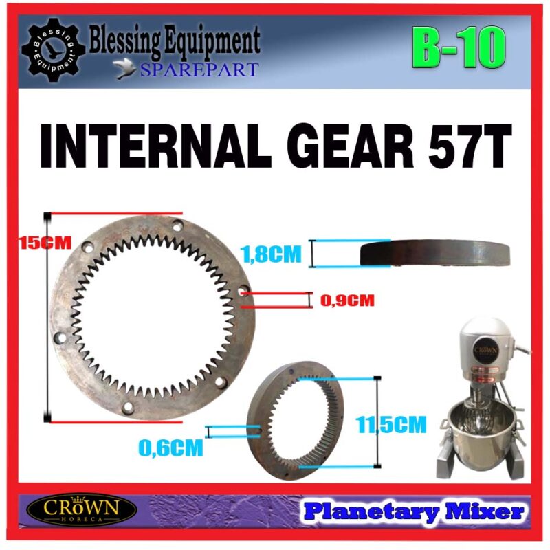 B-10 SPAREPART INNER GEAR | INTERNAL GEAR 57T Planetary Mixer 10 LITER CROWN B 10 RING GEAR 57 GIGI MESIN PENGADUK ADONAN MIXER 10 LITER B10 CROWN - Image 2