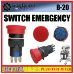 B-20 SPAREPART SWITCH EMERGENCY | EMERGENCY STOP BUTTON Planetary Mixer GETRA B 20 STAYPUT ACTUATOR | TOMBOL DARURAT MESIN PENGADUK ADONAN | MIXER B20 GETRA