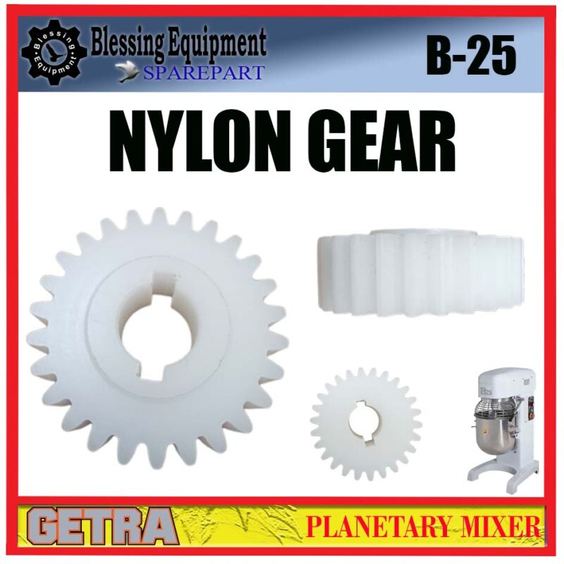 B-25 SPAREPART GIGI PLASTIK | GEAR NYLON 25L Planetary Mixer GETRA B 25 GEAR | GEAR PLASTIK 25L | GIGI NYLON MIXER KAPASITAS 25LITER GETRA B25