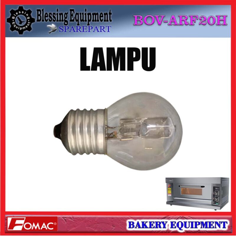 BOV-ARF20H SPAREPART LAMP | BOHLAM LAMPU Oven Gas FOMAC BOV ARF20H WARMING LAMP | BOHLAM KHUSUS TAHAN PANAS OVEN BOVARF20H FOMAC - Image 3