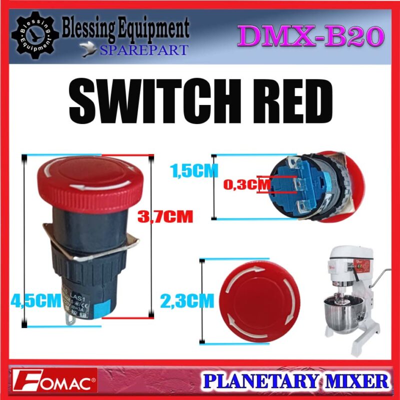 DMX-B20H SPAREPART SWITCH RED | SAKLAR MERAH Planetary Mixer FOMAC DMX B20H TOMBOL MERAH | SAKLAR | SAKELAR MIXER DMXB20H FOMAC - Image 2