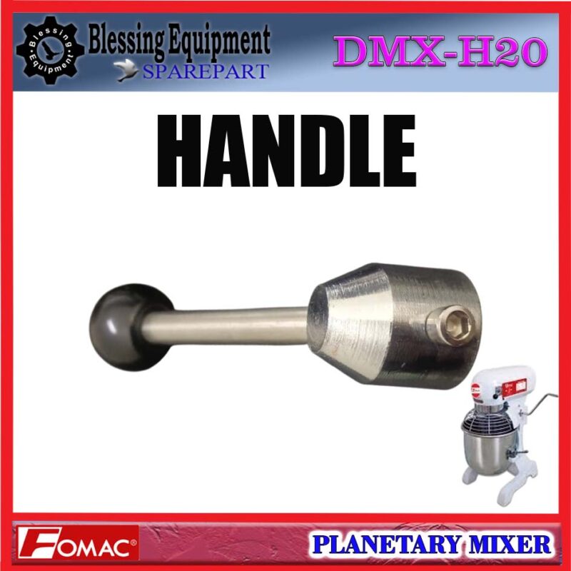 DMX-H20 SPAREPART HANDLE | PEGANGAN Planetary Mixer FOMAC DMX H20 TUAS PEMUTAR | TUAS PEMINDAH POSISI BOWL MIXER DMXH20 FOMAC - Image 4