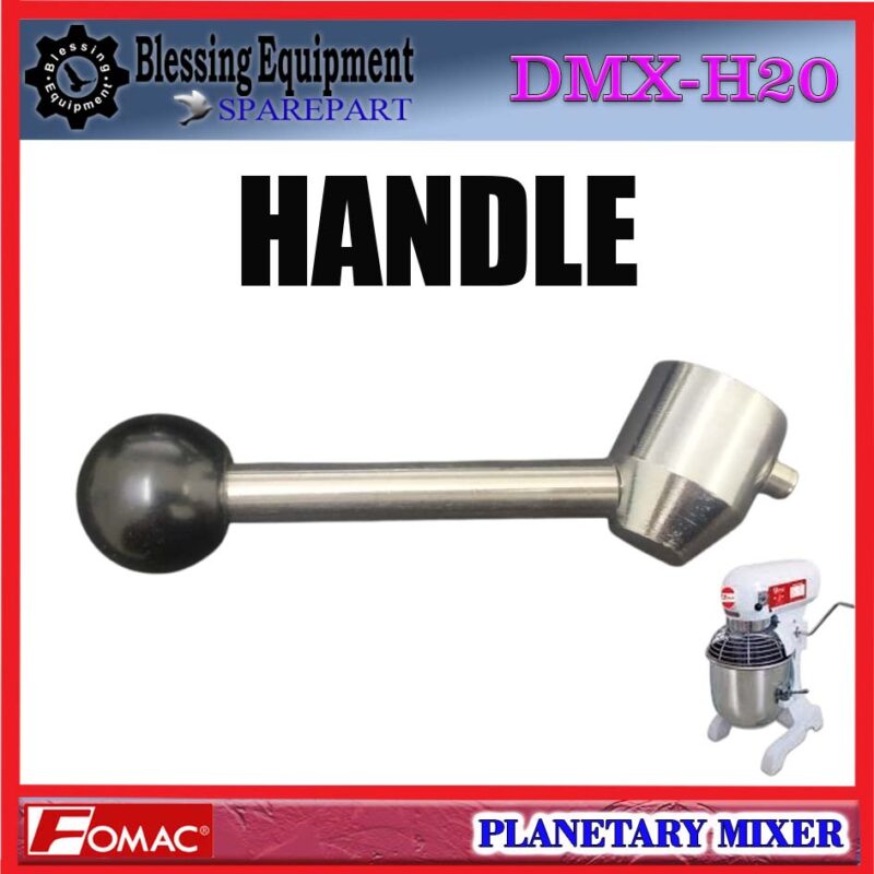 DMX-H20 SPAREPART HANDLE | PEGANGAN Planetary Mixer FOMAC DMX H20 TUAS PEMUTAR | TUAS PEMINDAH POSISI BOWL MIXER DMXH20 FOMAC - Image 3