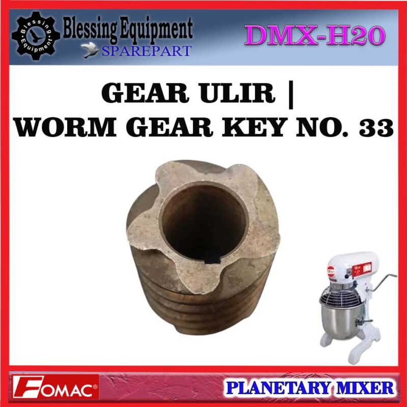 DMX-H20 SPAREPART WORM GEAR | GEAR BINTANG | GEAR ULIR | KEY GEAR NO.33 Planetary Mixer FOMAC DMX H20 GEAR CACING | GEAR SPIRAL NO 33 MIXER DMXH20 FOMAC DMX-H20 SPAREPART WORM GEAR | GEAR BINTANG | GEAR ULIR | KEY GEAR NO.33 Planetary Mixer FOMAC DMX H20 GEAR CACING | GEAR SPIRAL NO 33 MIXER DMXH20 FOMAC - Image 5