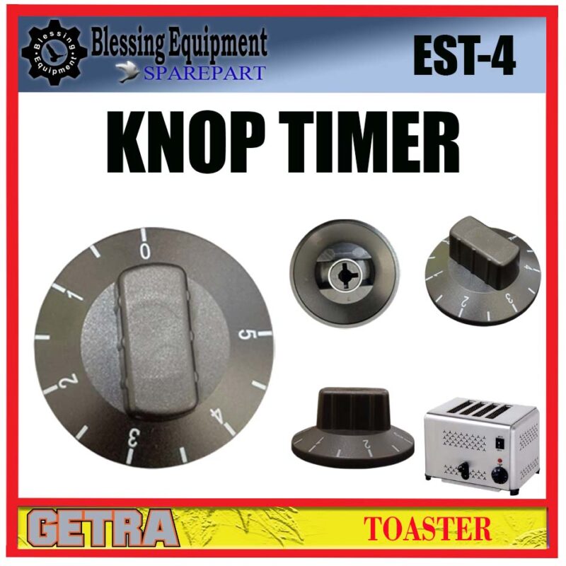 EST-4 SPAREPART KNOB WAKTU | KNOP TIMER Toaster GETRA EST 4 PUTERAN | KENOP | KNOB PEMANGGANG ROTI EST4 GETRA