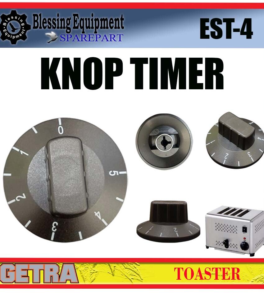 EST-4 SPAREPART KNOB WAKTU | KNOP TIMER Toaster GETRA EST 4 PUTERAN | KENOP | KNOB PEMANGGANG ROTI EST4 GETRA