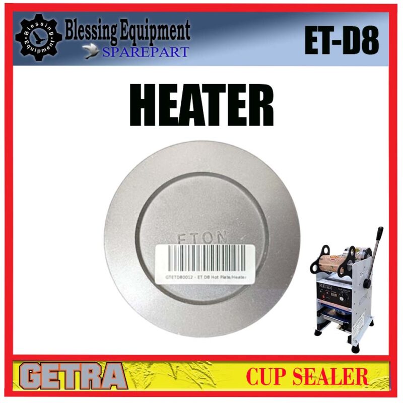 ET-D8 SPAREPART PEMANAS | HEATER Manual Cup Sealer GETRA ET D8 HEATING ELEMENT | HEATER CUP SEALER ETD8 GETRA ET-D8 SPAREPART PEMANAS | HEATER Manual Cup Sealer GETRA ET D8 HEATING ELEMENT | HEATER CUP SEALER ETD8 GETRA - Image 4