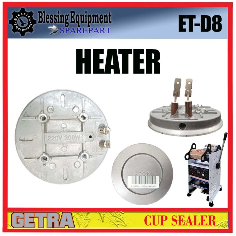 ET-D8 SPAREPART PEMANAS | HEATER Manual Cup Sealer GETRA ET D8 HEATING ELEMENT | HEATER CUP SEALER ETD8 GETRA ET-D8 SPAREPART PEMANAS | HEATER Manual Cup Sealer GETRA ET D8 HEATING ELEMENT | HEATER CUP SEALER ETD8 GETRA
