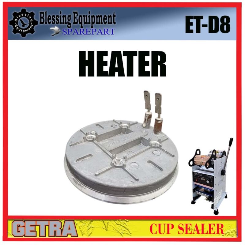 ET-D8 SPAREPART PEMANAS | HEATER Manual Cup Sealer GETRA ET D8 HEATING ELEMENT | HEATER CUP SEALER ETD8 GETRA ET-D8 SPAREPART PEMANAS | HEATER Manual Cup Sealer GETRA ET D8 HEATING ELEMENT | HEATER CUP SEALER ETD8 GETRA - Image 3