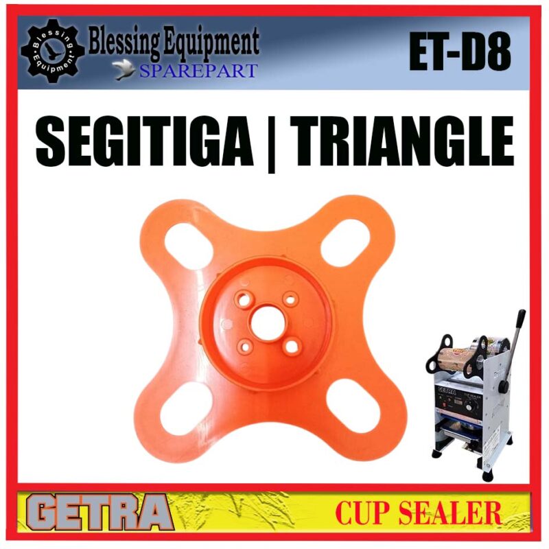 ET-D8 | SC-D8  SPAREPART FILM GUIDE | SEGITIGA | BULAT | TRIANGLE Cup Sealer GETRA ET D8 | SC D8 SEGITIGA PENAHAN PLASTIK ROLL MESIN MANUAL CUP SEALER ETD8 SCD8 GETRA - Image 4